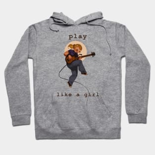 Play Like a Girl Hoodie